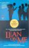 Lean on Me by Deborah Chiel - Paperback Movie Novelization