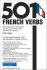 501 French Verbs 5th Edition by Christopher Kendris, Ph.D. & Theo. Kendris, Ph.D. - Paperback