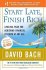 Start Late, Finish Rich : A No-Fail Plan for Achieving Financial Freedom at Any Age by David Bach - Paperback