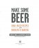 Make Some Beer by Erica Shea & Stephen Valand - Paperback Brew Book