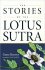 The Stories of the Lotus Sutra by Gene Reeves - Paperback