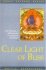 Clear Light of Bliss : The Practice of Mahamudra in Vajrayana Buddhism - Paperback USED