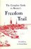 The Complete Guide to Boston's Freedom Trail by Charles Bahne - Paperback 3rd Edition