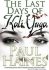 The Last Days of Kali Yuga by Paul Haines - Paperback Fiction