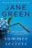 Summer Secrets : A Novel by Jane Green - Hardcover