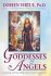 Goddesses & Angels : Awakening Your Inner High-Priestess and "Source-eress" by Doreen Virtue, Ph.D. - Paperback Nonfiction