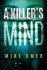 A Killer's Mind : A Zoe Bentley by Mike Omer - Hardcover Fiction