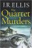 The Quartet Murders - A Yorkshire Murder Mystery by J.R. Ellis - Paperback