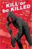 Kill or Be Killed Volume 2 by Ed Brubaker, Sean Phillips, & Elizabeth Breitweiser - Paperback