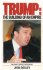 Trump : An Unauthorized Biography by Jhon Dooley - Paperback USED