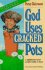 God Uses Cracked Pots : A Lighthearted Look at Life's Foibles & Fears by Patsy Clairmont - Paperback USED
