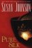 Pure Silk by Susan Johnson - Paperback Fiction