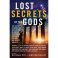 Lost Secrets of the Gods edited by Michael Pye & Kirsten Dalley - Paperback