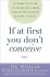 If at First You Don't Conceive by William Schoolcraft, MD, HCLD - Paperback
