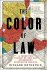 The Color of Law : A Forgotten History of How Our Government Segregated America by Richard Rothstein - Hardcover