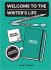 Welcome to the Writer's Life : Designing Your Writing Craft by Paulette Perhach - Paperback