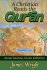 A Christian Reads the Qur'an : Honest Reading, Honest Reflection by James Wright - Paperback