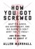 How You Got Screwed (And What You Can Do About It) by Allen Marshall - Paperback Nonfiction