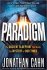 The Paradigm : The Ancient Blueprint That Holds the Mystery of Our Times by Jonathan Cahn - Hardcover