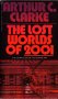 The Lost Worlds of 2001 by Arthur C. Clarke - USED Paperback VINTAGE 1972