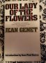 Our Lady of the Flowers by Jean Genet - Paperback USED Classics of Transgressive Literature