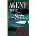Agent to the Stars by John Scalzi - Paperback