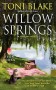 Willow Springs : A Destiny Novel by Toni Blake - Avon Romance