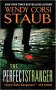 The Perfect Stranger by Wendy Corsi Staub - Paperback USED