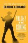 Valdez Is Coming : A Novel by Elmore Leonard - Paperback