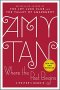 Where the Past Begins : A Writer's Memoir by Amy Tan - Hardcover