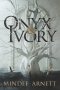 Onyx & Ivory by Mindee Arnett - Hardcover Fiction