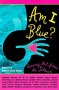 Am I Blue? : Coming Out from the Silence edited by Marion Dane Bauer - Paperback USED