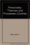 Personality : Theories and Processes by Alan O. Ross