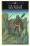 The Death of King Arthur : Penguin Classics Edition in Trade Paperback