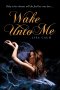 Wake Unto Me by Lisa Cach - Paperback Fantasy Romance YA