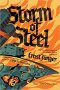 Storm of Steel : The Classic Memoir of WWI Combat by Ernst Junger - Paperback