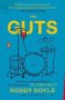 The Guts : A Novel by Roddy Doyle - Paperback