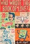 Who Wrote the Book of Love? by Lee Siegel - Hardcover Literary Fiction
