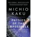 Physics of the Impossible by Michio Kaku - Paperback