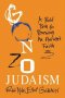 Gonzo Judaism : A Bold Path for an Ancient Faith by Rabbi Niles Elliot Goldstein - Hardcover