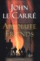 Absolute Friends by John Le Carre - Hardcover FIRST EDITION Espionage