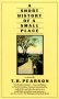 A Short History of a Small Place by T.R. Pearson - Paperback USED Classics