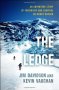 The Ledge : An Adventure Story of Friendship and Survival by Jim Davidson and Kevin Vaughan - Hardcover Nonfiction