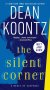 The Silent Corner : A Jane Hawk Novel by Dean Koontz - Paperback