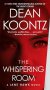 The Whispering Room : A Jane Hawk Novel by Dean Koontz - Paperback