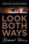 Look Both Ways : Bisexual Politics by Jennifer Baumgardner - Hardcover