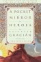 A Pocket Mirror for Heroes by Baltasar Gracian - Paperback Wisdom