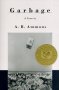 Garbage : A Poem by A. R. Ammons - Award Winning - Trade Paperback