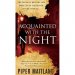 Acquainted with the Night by Piper Maitland - Extended Market Paperback