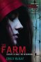 The Farm by Emily McKay - Trade Paperback YA Fiction